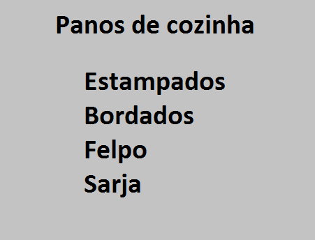 Panos estampados, Bordados, Felpo, Sarja